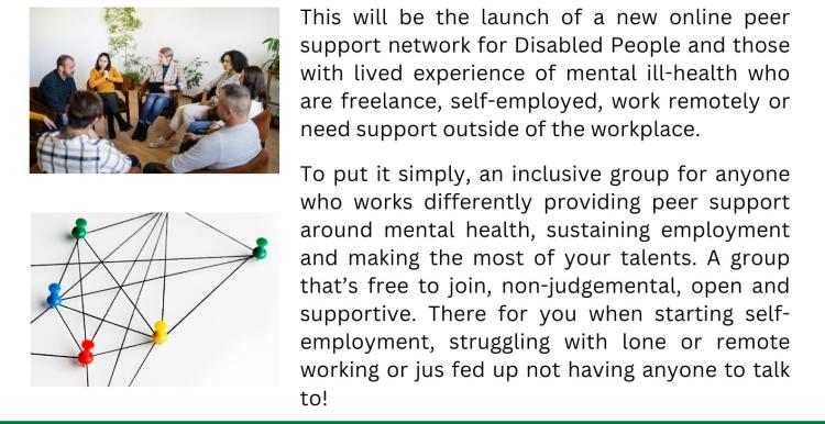 poster promoting online peer support group for working disabled people or those with lived experience of mental ill-health 