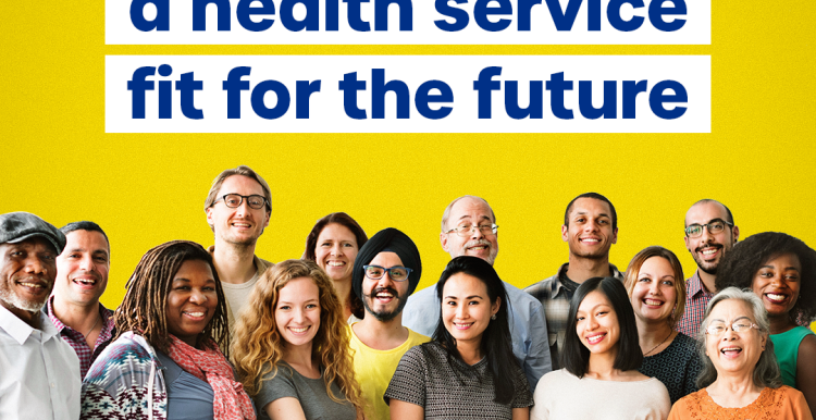 An NHS branded graphic. A photo of a group of smiling people below text that reads 'help build a health service fit for the future'