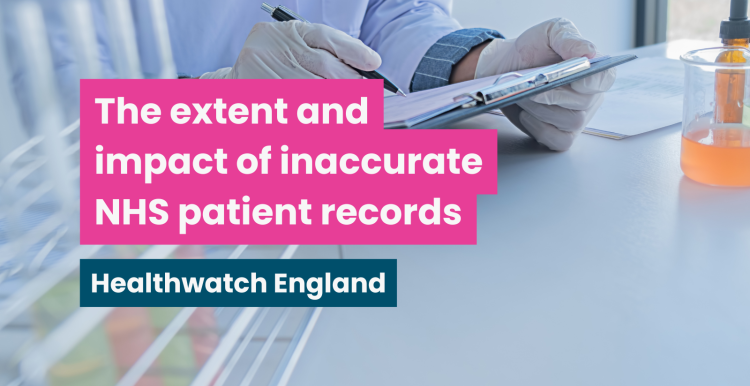 A title card with a background photo of a doctor looking at a medical chart, text reads 'the extent and impact of inaccurate NHS patient records: Healthwatch England'