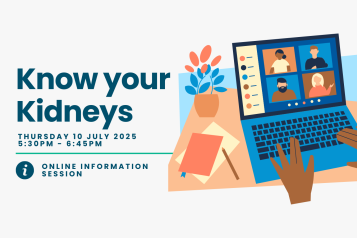 An illustration of a person attending an online meeting. Text reads 'Know you kidneys: thursday 10th July 2025, 5:30pm - 6:45 pm, online information session'