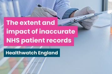 A title card with a background photo of a doctor looking at a medical chart, text reads 'the extent and impact of inaccurate NHS patient records: Healthwatch England'