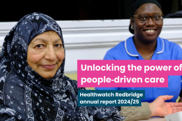 A woman sits next to a medical professional with her arm outstretched. They are both looking toward the camera, smiling. Overlaid text reads 'Unlocking the power of people-driven care: healthwatch redbridge annual report 2024/25'