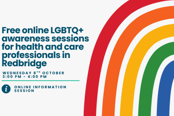 A photo of a title card with an illustration of a rainbow. Text reads 'free online LGBTQ+ awareness sessions for health and care professionals in Redbridge'