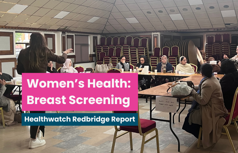 A photo of a group of people in a community hall watching a speaker present. Text reads 'women's health: breast screening. Healthwatch Redbridge report'