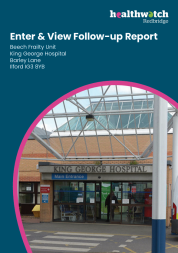 The front cover of the Healthwatch Redbridge Enter and View Follow-up Report at Beech Frailty Unit